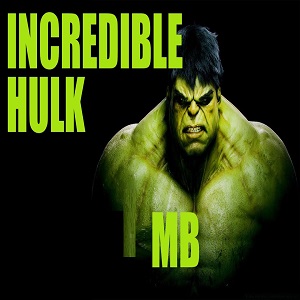 The Incredible Hulk Highly Compressed