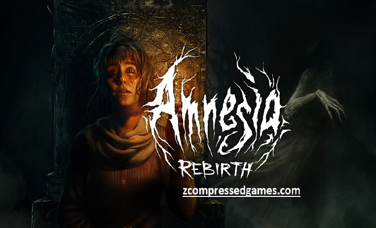 Amnesia Rebirth Highly Compressed