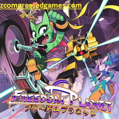 Freedom Planet Highly Compressed Free Download PC Game