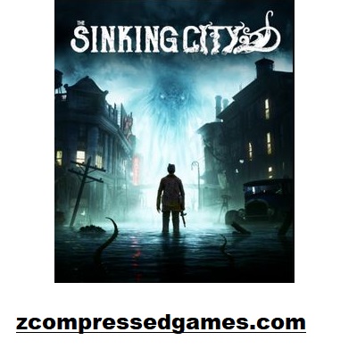 The Sinking City Highly Compressed Free Download PC Game