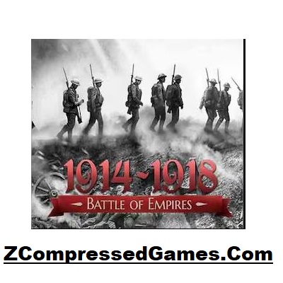 Battle of Empires 1914-1918 Highly Compressed Free Download PC Game
