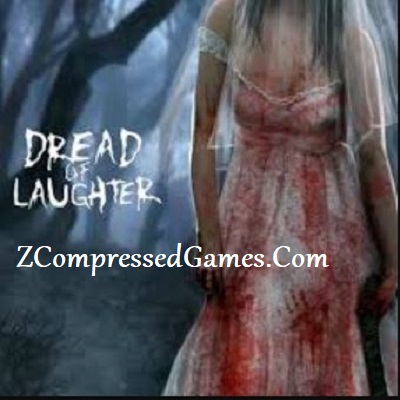 Dread of Laughter Highly Compressed Free PC Game Download