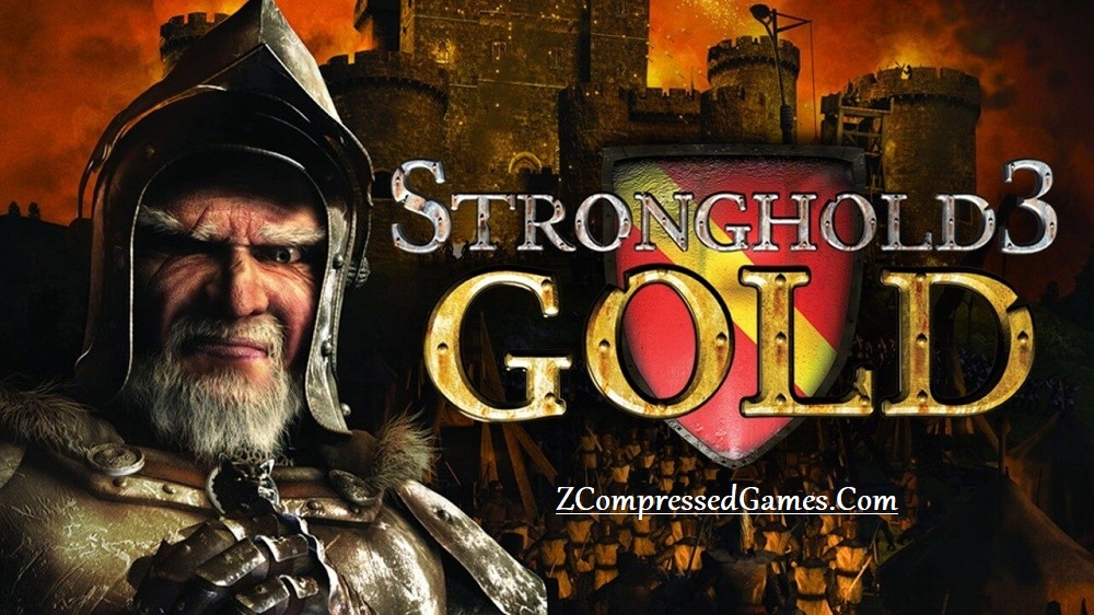 Stronghold 3 Gold Highly Compressed