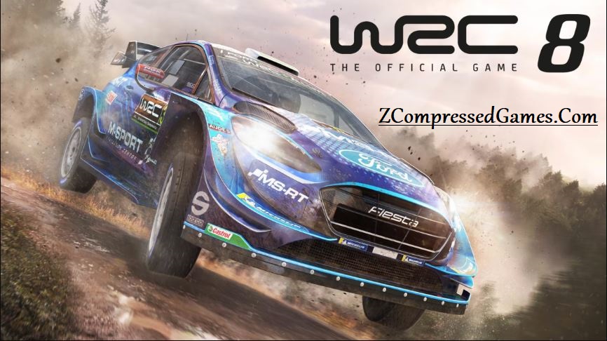 WRC 8 FIA World Rally Championship Highly Compressed