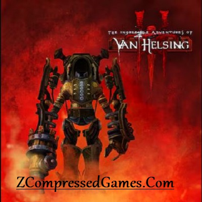 The Incredible Adventures of Van Helsing III Highly Compressed PC Game