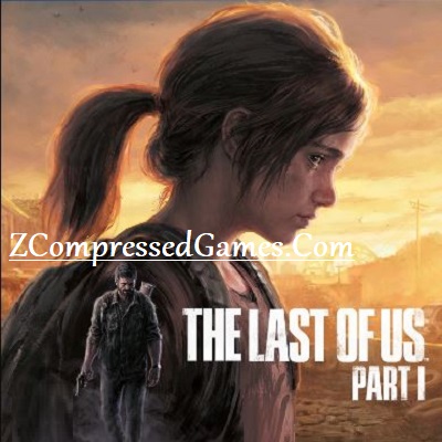The Last of Us Part I Highly Compressed Free PC Game Download